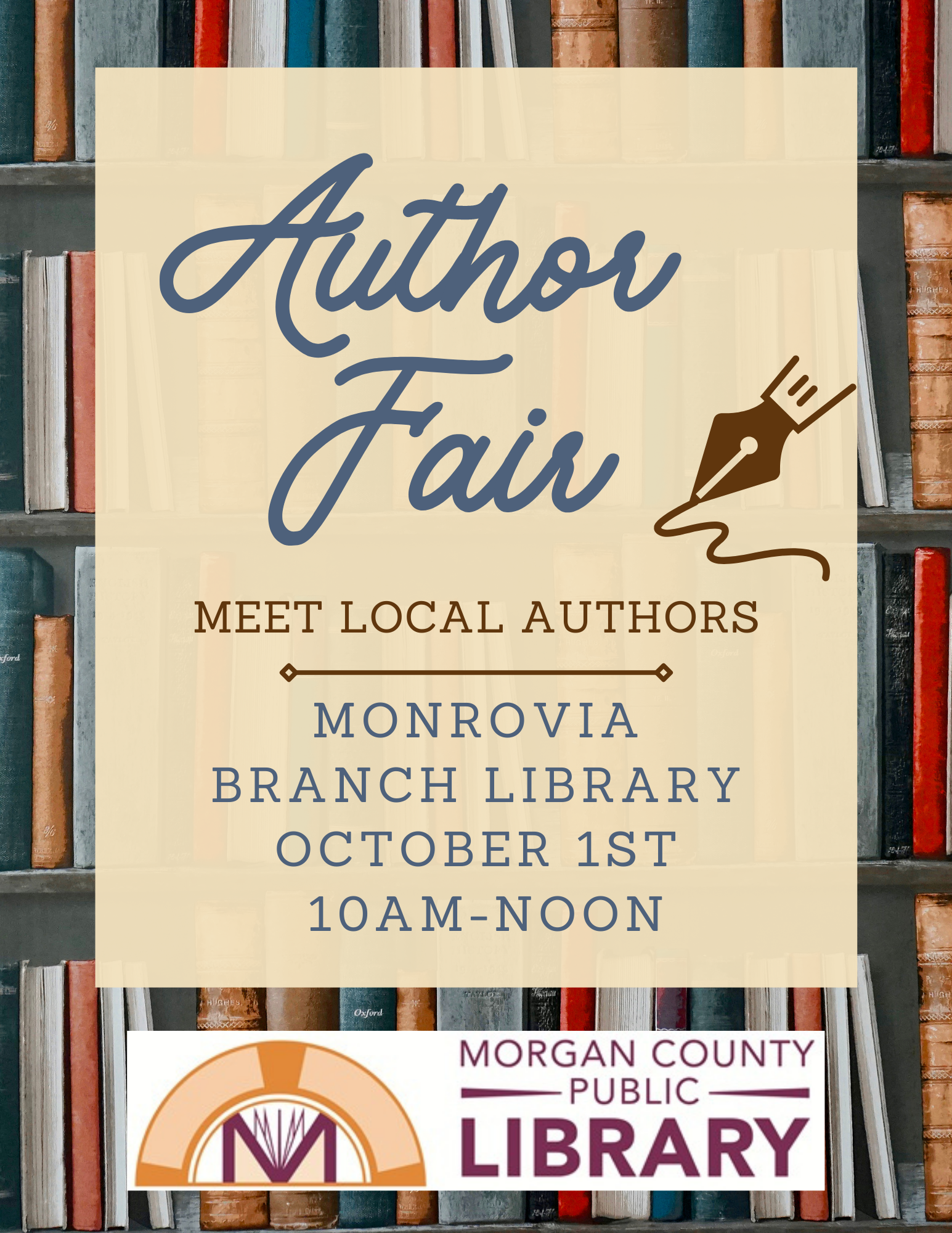 Author Fair. Meet local authors! Monrovia Branch Library October 1st 10AM-Noon