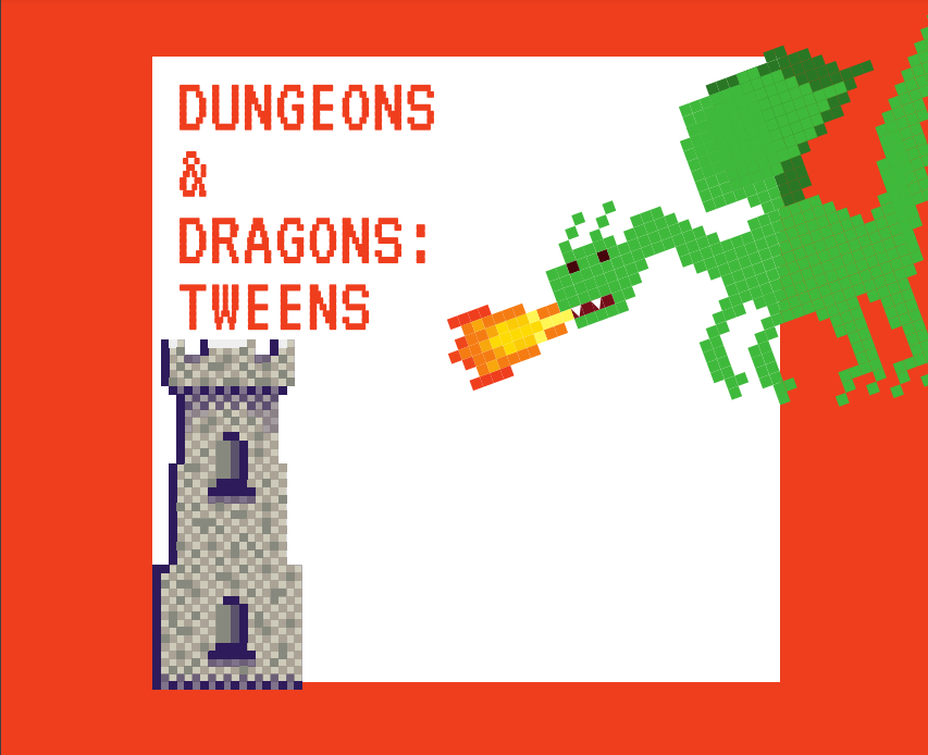 Dragon breathing fire at a tower. Text reading Dungeons & Dragons: Tweens