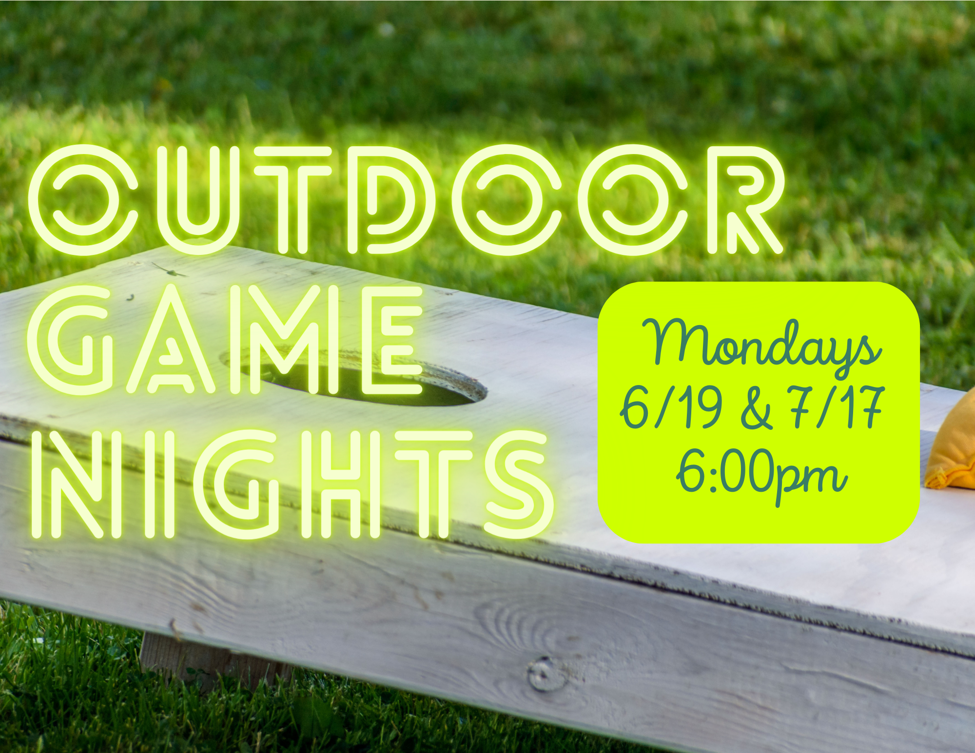 neon letters reading "Outdoor Game Night", cornhole board in background