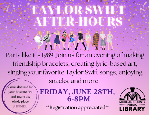 Taylor Swift After-Hours program, 6-8PM on Friday, June 28th.