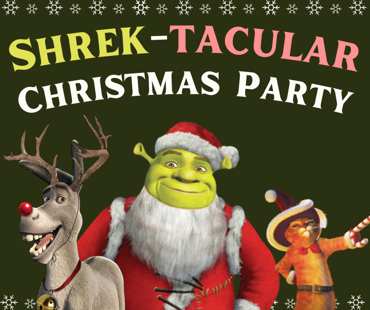Flyer that says Shrek-tacular Christmas Party